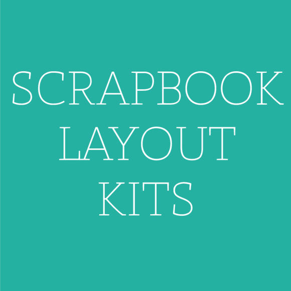 Scrapbook Layout Kits