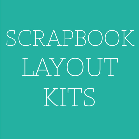 Scrapbook Layout Kits